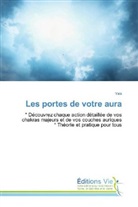 . Yale, . . Yale - Les portes de votre aura