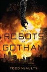 Todd McAulty - The Robots Of Gotham