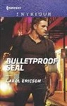 Carol Ericson - Bulletproof Seal