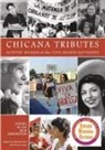 Sonia Lopez, Rita Sanchez - Chicana Tributes