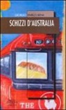Giorgio E. Bena, Giorgio Enrico Bena - Schizzi d'Australia