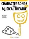 Hal Leonard Publishing Corporation (COR), Hal Leonard Corp - Character Songs from Musical Theatre