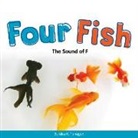 Alice K. Flanagan - Four Fish: The Sound of F