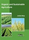 Jordan Berg - Organic and Sustainable Agriculture