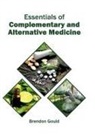 Brendon Gould - Essentials of Complementary and Alternative Medicine