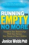 Jonice Webb, PhD Webb - Running on Empty No More