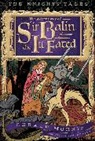 Gerald Morris, Aaron Renier - The Adventures of Sir Balin the Ill-Fated
