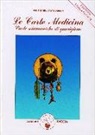 David Carson, Jamie Sams, D. Muggia - Le carte-medicina. Con 54 carte