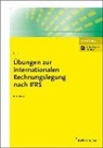 Hanno Kirsch - Übungen zur internationalen Rechnungslegung nach IFRS