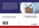 Hoda Ashry, Foua Soliman, Fouad Soliman - Atomic Batteries: the Easy Energy for Tomorrow