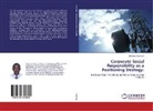 Nathaniel Newman - Corporate Social Responsibility as a Positioning Strategy: