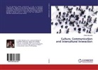 Wilson Silungwe - Culture, Communication and Intercultural Interaction
