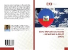 Marc-Donald Vincent - 8ème Merveille du monde : BIENVENUE À MILOT (HAÏTI)