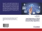 Md Akra Khan, Md Akram Khan, Sambit Kuma Mishra, Sambit Kumar Mishra, Bibhuda Sahoo, Bibhudatta Sahoo - Load Balancing in Cloud Computing Environment Using Greedy Algorithms