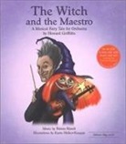 Howard Griffiths, Karin Hellert-Knappe - The Witch and the Maestro