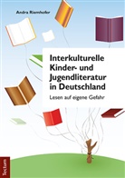 Andra Riemhofer - Interkulturelle Kinder- und Jugendliteratur in Deutschland