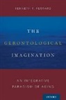 Kenneth F Ferraro, Kenneth F. Ferraro, Kenneth F. (Distinguished Profressor and Ferraro, Kenneth F. (Distinguished Profressor and Interim Head of Sociology; Director Ferraro - The Gerontological Imagination