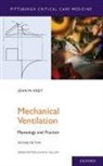 John A Kellum, John W Kreit, John W. Kreit, John W. (Professor of Medicine Kreit, John W./ Kellum Kreit, Kreit John W.... - Mechanical Ventilation