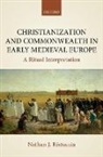 Nathan Ristuccia, Nathan J. Ristuccia, Nathan J. (Collegiate Assistant Profess Ristuccia, Nathan J. (Collegiate Assistant Professor Ristuccia - Christianization and Commonwealth in Early Medieval Europe