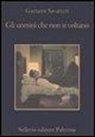 Gaetano Savatteri - Gli uomini che non si voltano