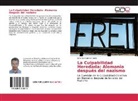 Iván Ruiz-Larrea García - La Culpabilidad Heredada: Alemania después del nazismo