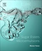 Monzer Fanun, Monzer (Colloids and Surfaces Research Center Fanun, Fanun Monzer - Sugar Esters Microemulsions