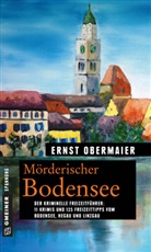 Ernst Obermaier - Mörderischer Bodensee