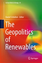 Danie Scholten, Daniel Scholten - The Geopolitics of Renewables