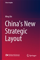 Ming Xin - China's New Strategic Layout
