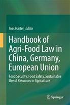 Ine Härtel, Ines Härtel - Handbook of Agri-Food Law in China, Germany, European Union