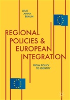 Julie Anna Braun - Regional Policies and European Integration