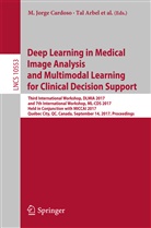 Ta Arbel, Tal Arbel, Vasileios Belagiannis, Andrew Bradley, Jaime S. Cardoso, M. Jorge Cardoso... - Deep Learning in Medical Image Analysis and Multimodal Learning for Clinical Decision Support