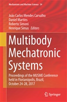 João Carlos Mendes Carvalho, Danie Martins, Daniel Martins, Henrique Simas, Roberto Simoni, Roberto Simoni et al - Multibody Mechatronic Systems
