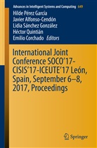 Javie Alfonso-Cendón, Javier Alfonso-Cendón, Emilio Corchado, Hilde Pérez García, Héctor Quintián, Lidia Sánchez González... - International Joint Conference SOCO'17-CISIS'17-ICEUTE'17 León, Spain, September 6-8, 2017, Proceeding