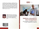 Zoubir Chabbia - Médiation métacognitive dans l'enseignement