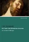 F M Dostojewski, F. M. Dostojewski, Fjodor M. Dostojewskij, Fjodor M.                10001845965 Dostojewskij - Der Traum eines lächerlichen Menschen