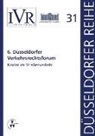 Dirk Looschelders, Lothar Michael - 6. Düsseldorfer Verkehrsrechtsforum