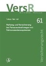 Tobias Hammel, Manfred Wandt - Haftung und Versicherung bei Personenkraftwagen mit Fahrerassistenzsystemen