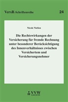 Nicole Niessen - Die Rechtswirkungen der Versicherung für fremde Rechnung unter besonderer Berücksichtigung des Innenverhältnisses zwischen Versichertem und Versicherungsnehmer