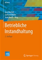 Jean Haeffs, Gerhar Müller, Gerhard Müller, Jens Reichel - Betriebliche Instandhaltung
