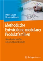 Nicolas Gebhardt, Diete Krause, Dieter Krause - Methodische Entwicklung modularer Produktfamilien