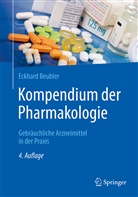 Eckhard Beubler - Kompendium der Pharmakologie