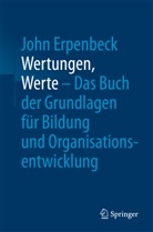 John Erpenbeck, Werner Sauter - Wertungen, Werte - Das Buch der Grundlagen für Bildung und Organisationsentwicklung