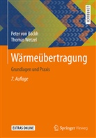 Peter Böckh, Peter vo Böckh, Peter von Böckh, Thomas Wetzel - Wärmeübertragung