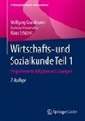 Wolfgang Grundmann, Corinna Heinrichs, Klaus Schüttel - Wirtschafts- und Sozialkunde Teil 1