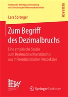 Lara Sprenger - Zum Begriff des Dezimalbruchs