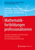 Rolf Biehler, Thoma Lange, Thomas Lange, Timo Leuders, Timo Leuders u a, Bettina Rösken-Winter... - Mathematikfortbildungen professionalisieren
