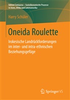 Harry Schüler - Oneida Roulette