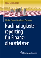 Bernhard Colsman, Meik Frese, Meike Frese - Nachhaltigkeitsreporting für Finanzdienstleister