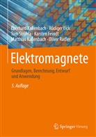 Rüdige Eick, Rüdiger Eick, Karsten Feindt, Eberhar Kallenbach, Eberhard Kallenbach, Matthias Kallenbach... - Elektromagnete